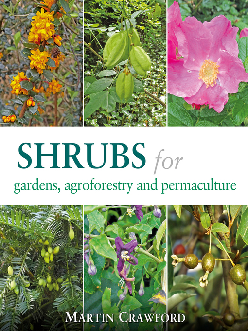 Cover image for Shrubs for Gardens, Agroforestry and Permaculture
